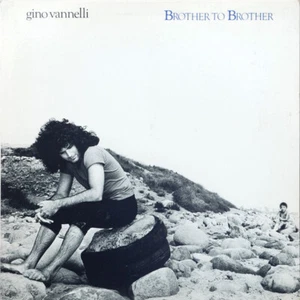 Gino Vannelli - Brother To Brother (LP, Album, Ter) - Picture 1 of 5