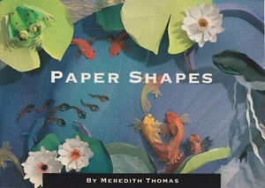 Paper Shapes by Meredith Thomas (Paperback: Chlidren's Educational, Crafts) 199 - Imagen 1 de 2