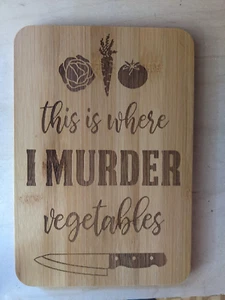 Custom Engraved Cooking Concepts Bamboo Cutting Board I Murder Vegetables 8.5X6 - Picture 1 of 2
