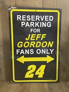 Letrero de metal de estacionamiento reservado para fanáticos de Jeff Gordon solo #24 18 in x 12 in - Imagen 1 de 2