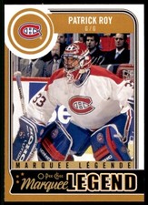 2014-15 O-PEE-CHEE MARQUEE LEGEND SP PATRICK ROY MONTREAL CANADIENS #590