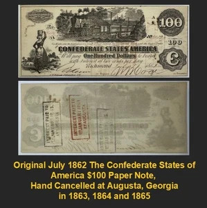 Original July 1862 The Confederate States of America $100 Paper Note GEORGIA - Picture 1 of 5