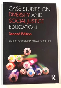 Case Studies on Diversity & Social Justice Education Paul Gorski & Seema Pothini - Bild 1 von 3