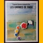 LES GNOMES DE GNOU Eugenio Carmi Umberto Eco 1993