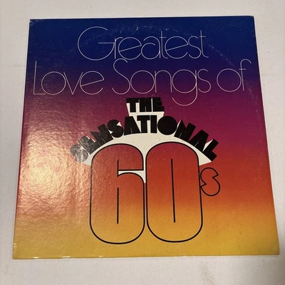 GREATEST LOVE SONGS OF THE SENSATIONAL 60'S LP VG+ Ultrasonically Cleaned! - Image 1 of 4