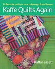 Kaffe Quilts Again: 20 Favorite Quilts In New Colorways From Rowan, Fassett-,