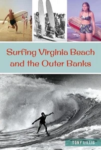 Surfen Virginia Beach und die äußeren Ufer von Tony Lillis (Englisch) Taschenbuch Bo - Bild 1 von 1