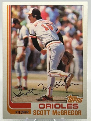 Scott McGregor 1982 Topps-#617 Baltimore Orioles - Image 1 of 2