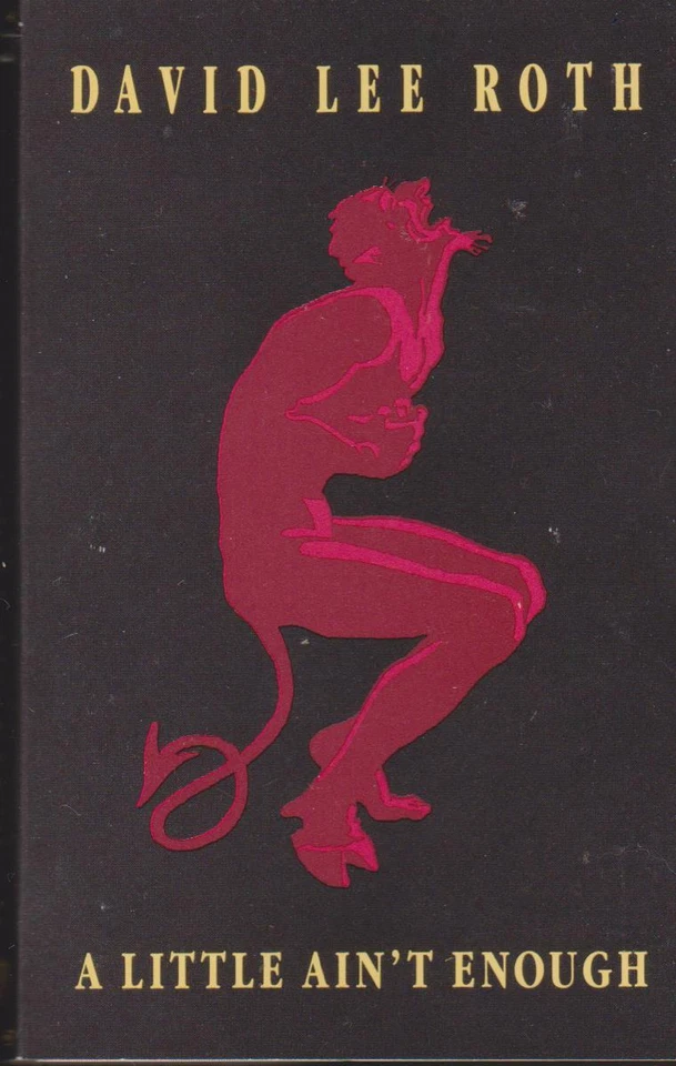 DAVID LEE ROTH CASSETTE: "A LITTLE AIN'T ENOUGH" 1990 - Image 1 of 1