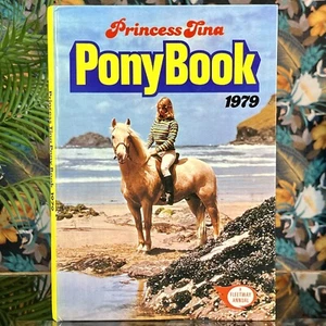 Vintage PRINCESS TINA PONY BOOK 1979 Fleetway IPC Annual Retro Film Prop EX - Imagen 1 de 6