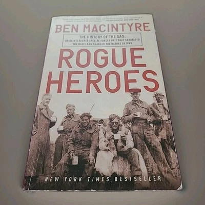 SAS: Rogue Heroes – the Authorized Wartime History by MacIntyre, Ben Book The - Image 1 of 2