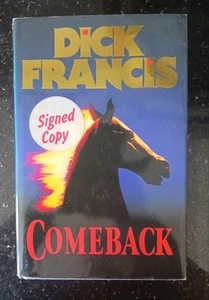 Signed Copy Dick Francis 'Comeback' Hardback Book - Picture 1 of 5