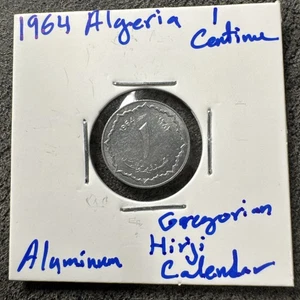 1964 ALGERIA 🇩🇿 One CENTIME. Aluminum. Gregorian And Hirji Calendar. - Bild 1 von 4