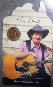 2013 Inspirational Australians Slim Dusty One Dollar in Card  UNC