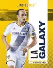 Anthony K. Hewson LA Galaxy (Paperback) Inside MLS (UK IMPORT)