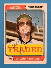 CRAIG ROBINSON Hand Signed 1974 Topps Traded #23T Atlanta Braves Autograph Auto