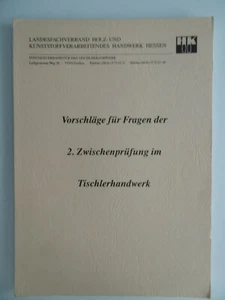 IHK Vorschläge für Fragen 2. Zwischenprüfung im Tischlaerhandwerk Holz & Kunstst - Bild 1 von 10
