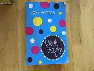 Yeah, Maybe by Hodges, Joey- GOOD - Picture 1 of 3