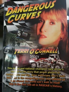 SIGNED / Inscribed by Author - DANGEROUS CURVES The Terri O'Connell Story NASCAR - Picture 1 of 2