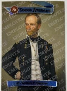 WILLIAM T. SHERMAN 2021 HISTORIC AUTOGRAPHS FAMOUS AMERICANS EMPLOYEE AURORA 1/1 - Picture 1 of 2