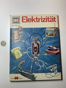 WAS IST WAS (BAND 24) Elektrizität mit Copyright 1964 - selten rar 60er 70er #27 - Bild 1 von 5