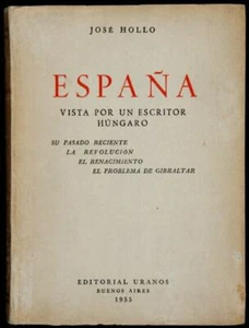 HOLLO, José - España vista por un escritor húngaro....el problema de Gibraltar - Picture 1 of 1