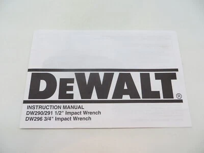 DeWALT Tool Instruction Manual Impact Wrench Model 1/2" DW290/291 / 3/4" DW296 - Image 1 of 4