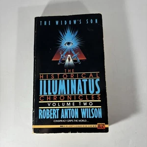 THE WIDOW'S SON (THE HISTORICAL ILLUMINATUS CHRONICLES, By Robert Anton Wilson - Picture 1 of 4