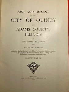 Past and Present of the City of Quincy and Adams County, Illinois. 1905 - Picture 1 of 24