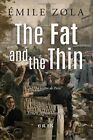 The Fat And The Thin: Or, Le Ventre De Paris.9781546311904 Fast Free Shipping<|