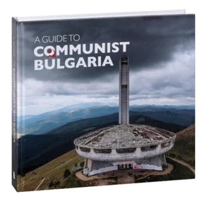 A Guide to Communist Bulgaria - architectural, artistic & material heritage h.c. - Bild 1 von 5