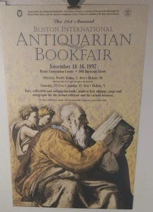 1997 21ST ANNUAL BOSTON INTERNATIONAL "ANTIQUARIAN BOOKFAIR" POSTER 14" X 22" - Picture 1 of 3
