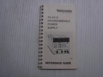 Tektronix PS 5010 Programmable Power Supply Reference Guide 070-3402-00 - Image 1 of 4