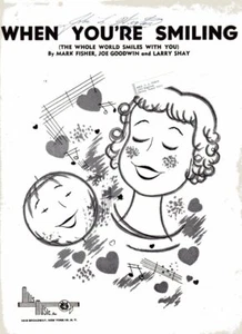 "WHEN YOU'RE SMILING" by Fisher/Goodwin/Shay - 3 Pages - Circa 1928 - Picture 1 of 2