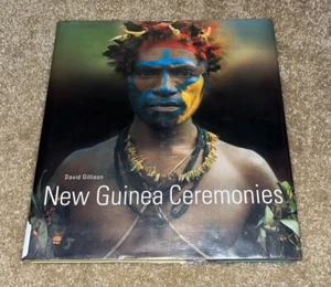 New Guinea Ceremonies by David Gillison (2002, Hardcover) - Picture 1 of 1