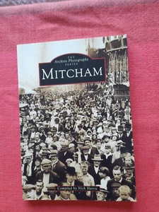 MITCHAM London The Archive Photograph Series PB 1996 Nick Harris History Rare - Picture 1 of 8
