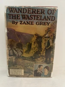 WANDERER OF THE WASTELAND Zane Grey 1923 1st Edition HC w/DJ & Cello Cover VGC - Bild 1 von 9
