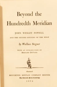 1954 1st HC; Beyond the 100th Meridian by Wallace Stegner; Houghton Mifflin - Imagen 1 de 17