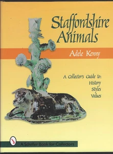 Staffordshire Animals Pottery 1700s 1800s antiques history HC/DJ Adele Kenny NEW - Foto 1 di 8