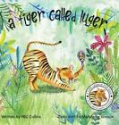 A Tiger Called Luger by P.R.G. Collins (English) Hardcover Book