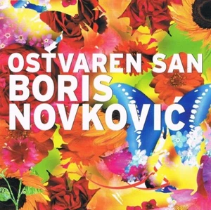 BORIS NOVKOVIC - OSTVAREN SAN (2004) CROATIAN MUSIC CD - Picture 1 of 2
