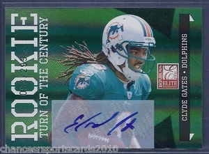 2011 ELITE CLYDE GATES RC TURN OF THE CENTURY AUTO 093/299 MIAMI DOLPHINS - Picture 1 of 2