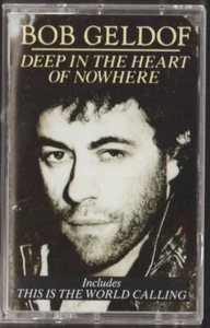 Bob Geldof - Deep In The Heart Of Nowhere 1986 (Audio Cassette) Atlantic A481687 - Picture 1 of 2