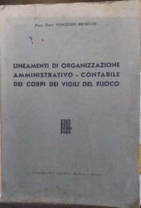Richichi - Organizzazione Amministrativo-Contabile Corpi Vigili del Fuoco 1942 - Imagen 1 de 4
