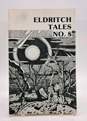 Eldritch Tales #8 by Crispin Burnham No. 2 Weird Tales Lovecraft Tradition 1982 - Image 1 of 4