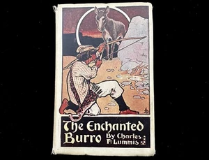THE ENCHANTED BURRO by CHARLES LUMMIS 1897 1ST HC SCARCE STORIES OF NEW MEXICO - Imagen 1 de 12