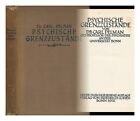PELMAN, CARL GEORG WILHELM (1838-?) Psychische Grenzzustande 1912 First Edition