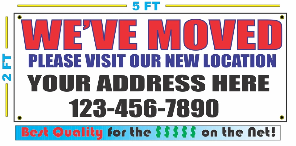 SSI WE'VE MOVED Custom Address & Phone Banner Sign