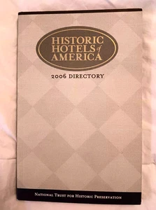 Historic Hotels of America 2006 Directory National Trust Historic Preservation - Picture 1 of 3