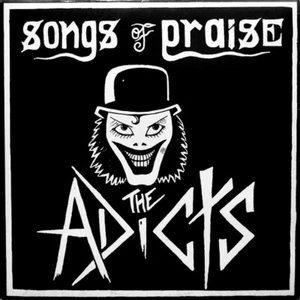 THE ADICTS Songs Of Praise (LP) Nuevo - Bild 1 von 2